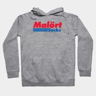 Malort: MegaStore Hoodie